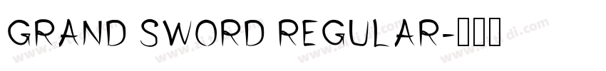 Grand Sword Regular字体转换